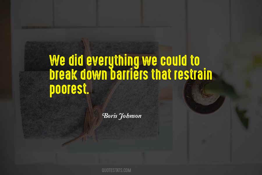 Quotes About Breaking Down Barriers #1709725