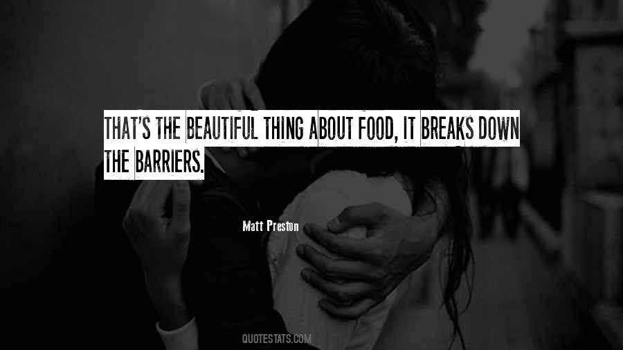 Quotes About Breaking Down Barriers #358586