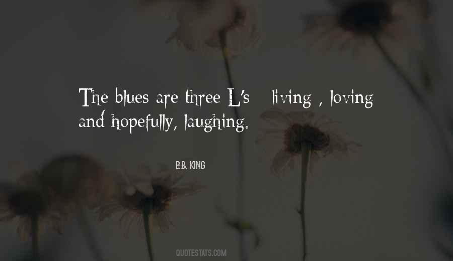 Quotes About Laughing And Living #1787804