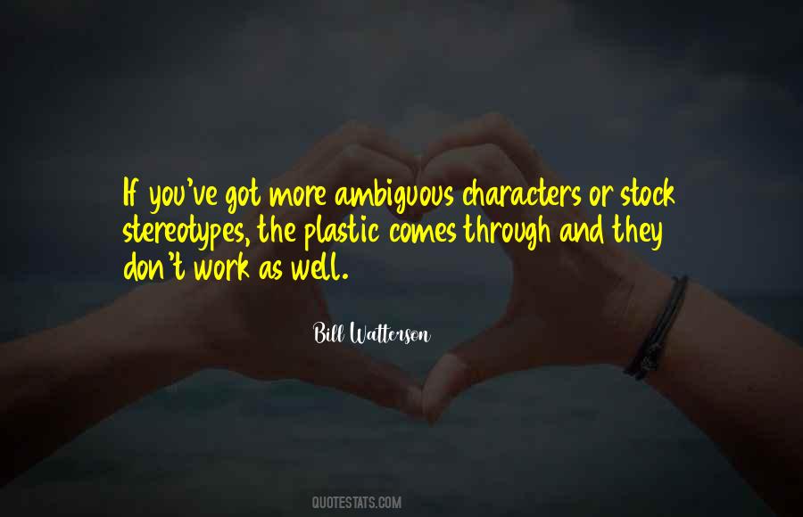 Quotes About Ambiguous Characters #1722243