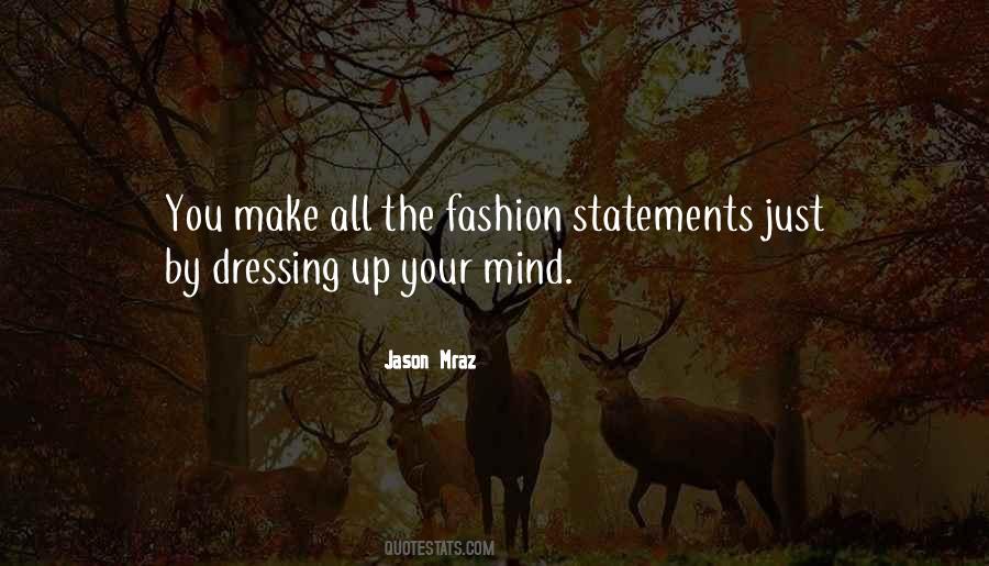 Quotes About Fashion Statements #1098276