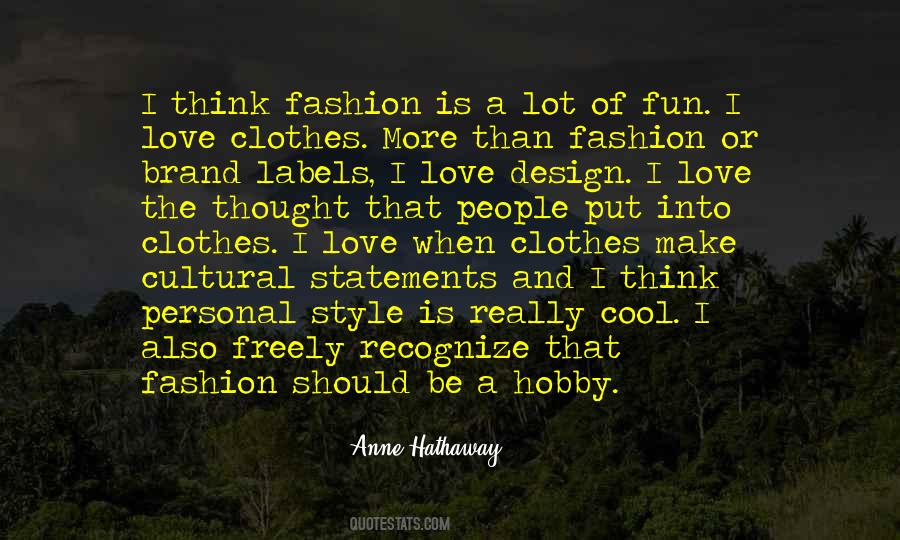 Quotes About Fashion Statements #1861193