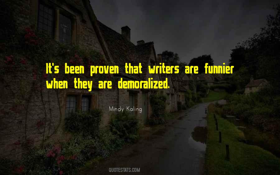 Quotes About Demoralized #1273221