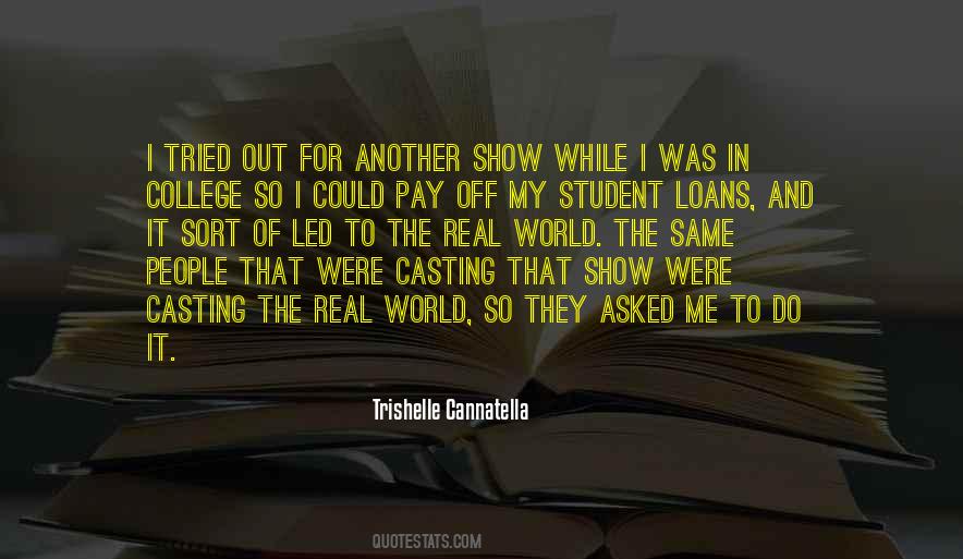 Quotes About Student Loans #1466076
