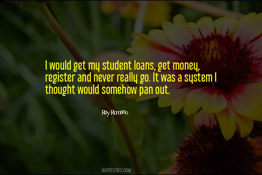 Quotes About Student Loans #814296