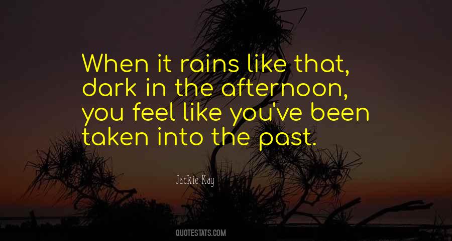 When It Rains Quotes #1443766