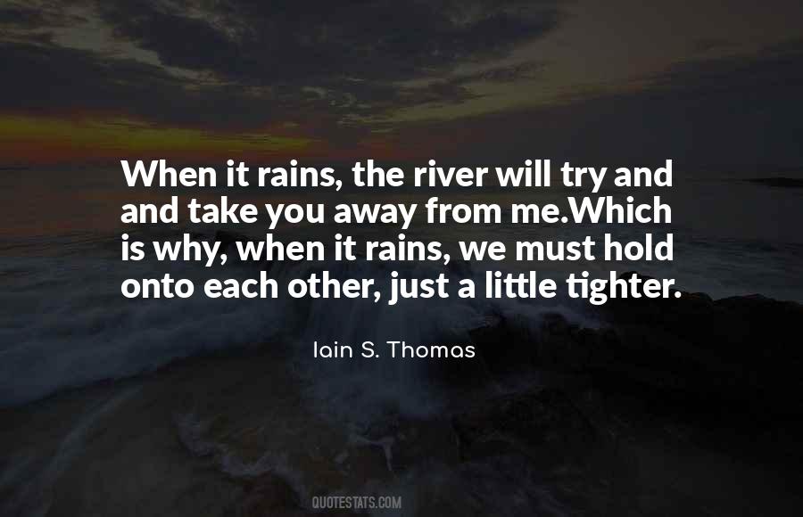 When It Rains Quotes #1511517