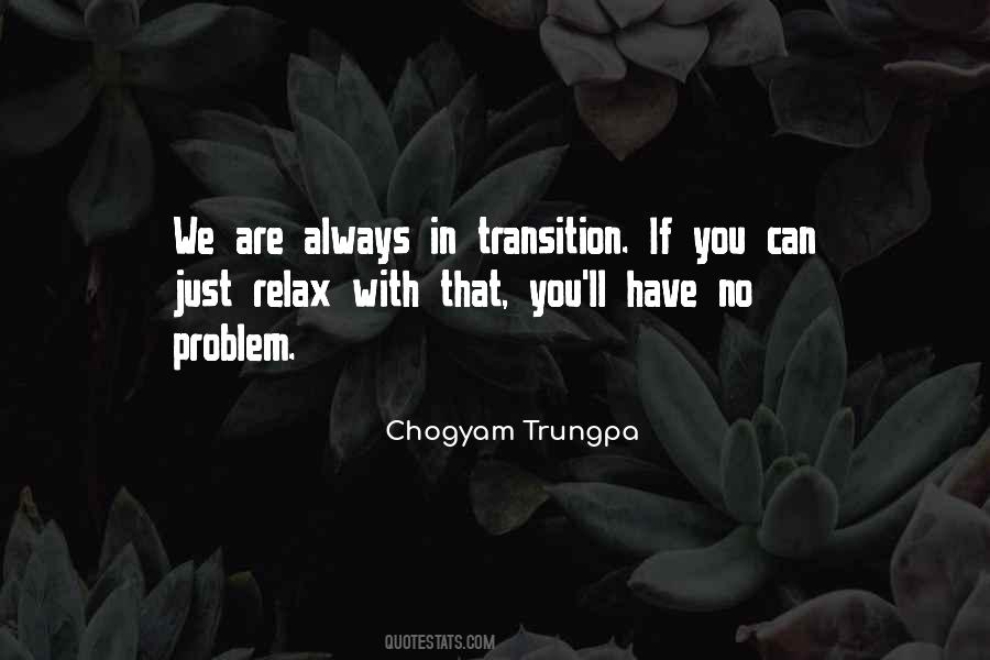 Quotes About Transition #1031415