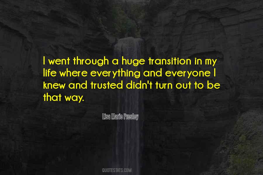 Quotes About Transition #1322142