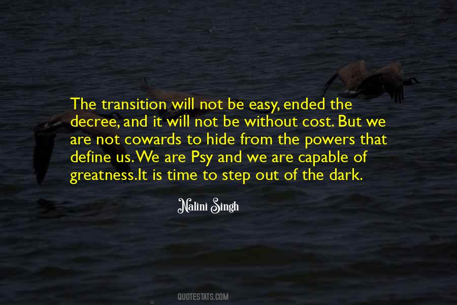 Quotes About Transition #1442104