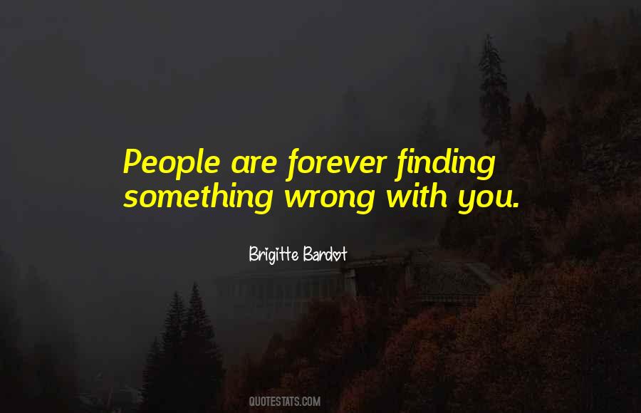 Finding Something Quotes #568767