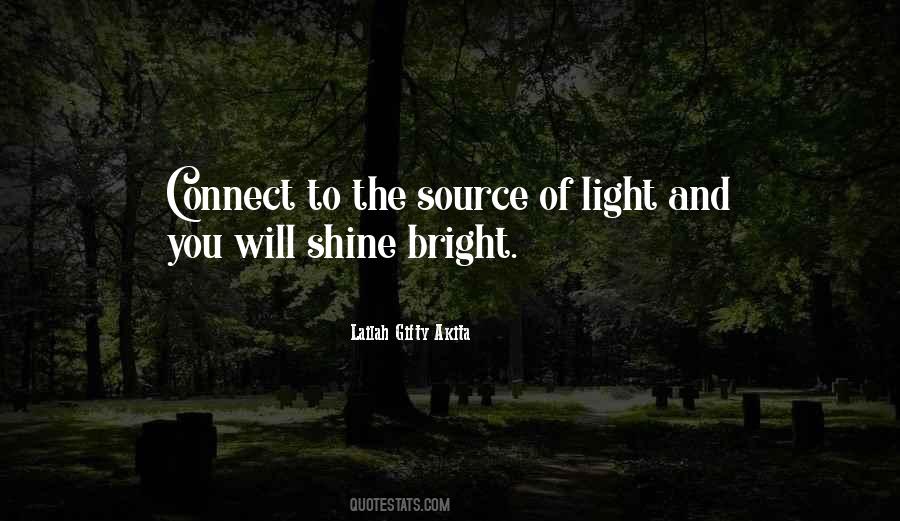 You Shine Bright Quotes #1047628