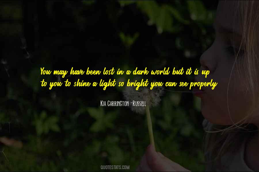 You Shine Bright Quotes #759431