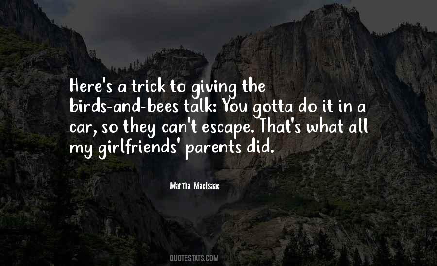 Birds And The Bees Quotes #1069942