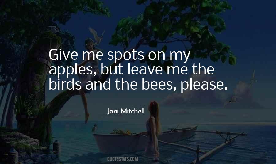 Birds And The Bees Quotes #1556974