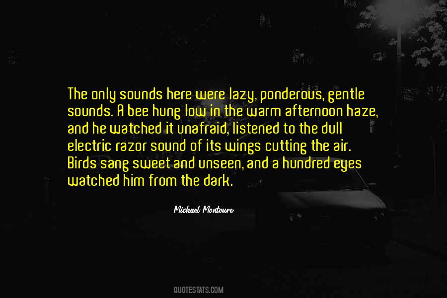 Birds And The Bees Quotes #1652809