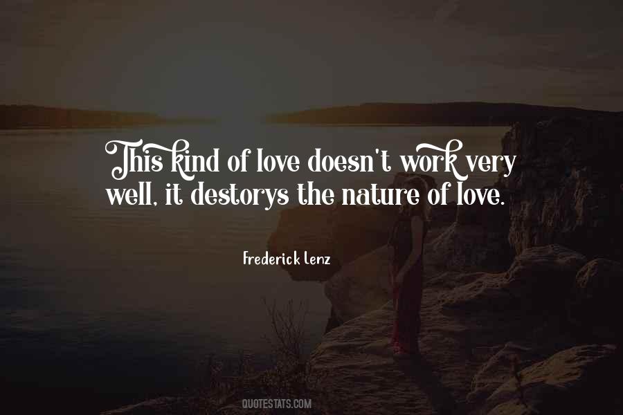 The Nature Of Love Quotes #1484756
