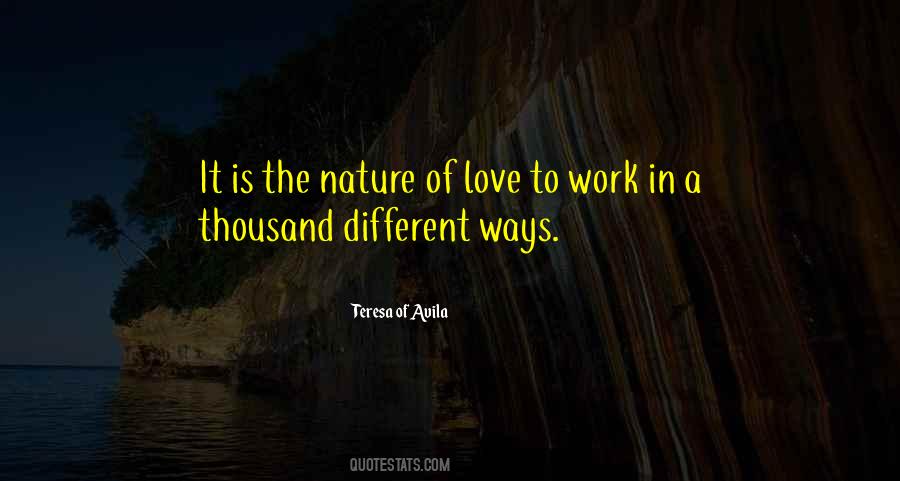 The Nature Of Love Quotes #450569