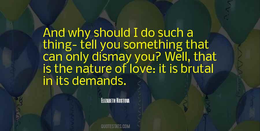 The Nature Of Love Quotes #543105