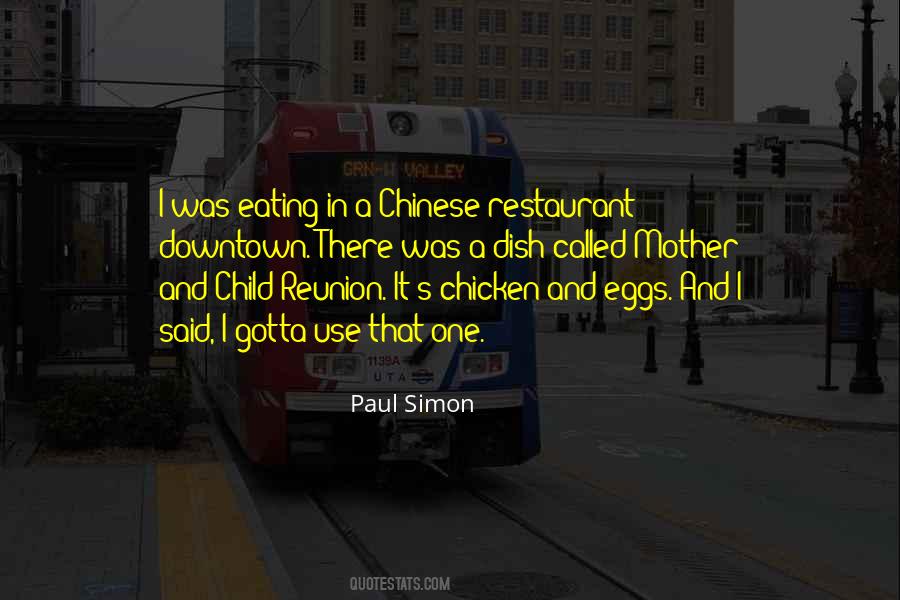 A Chinese Restaurant Quotes #772966
