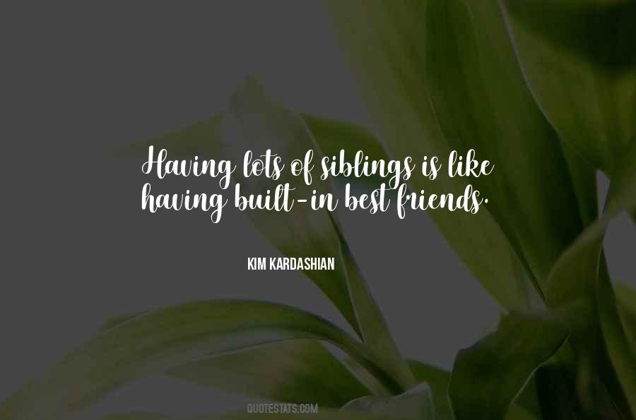 Quotes About Lots Of Siblings #652682