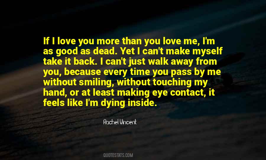 Quotes About I Love You More Than #1272282