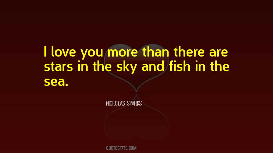Quotes About I Love You More Than #1426872