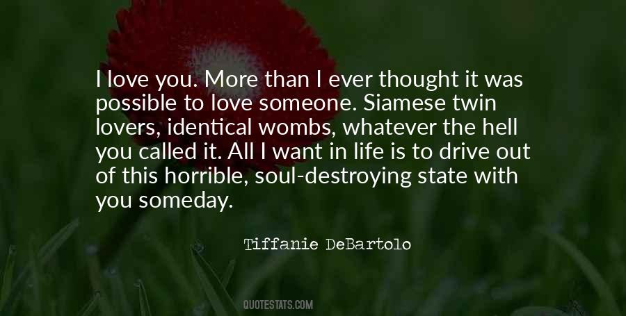 Quotes About I Love You More Than #1468243