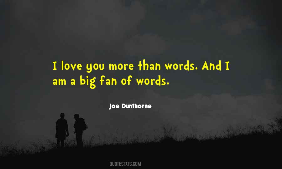 Quotes About I Love You More Than #875188