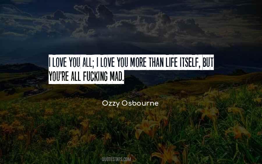 Quotes About I Love You More Than #929379