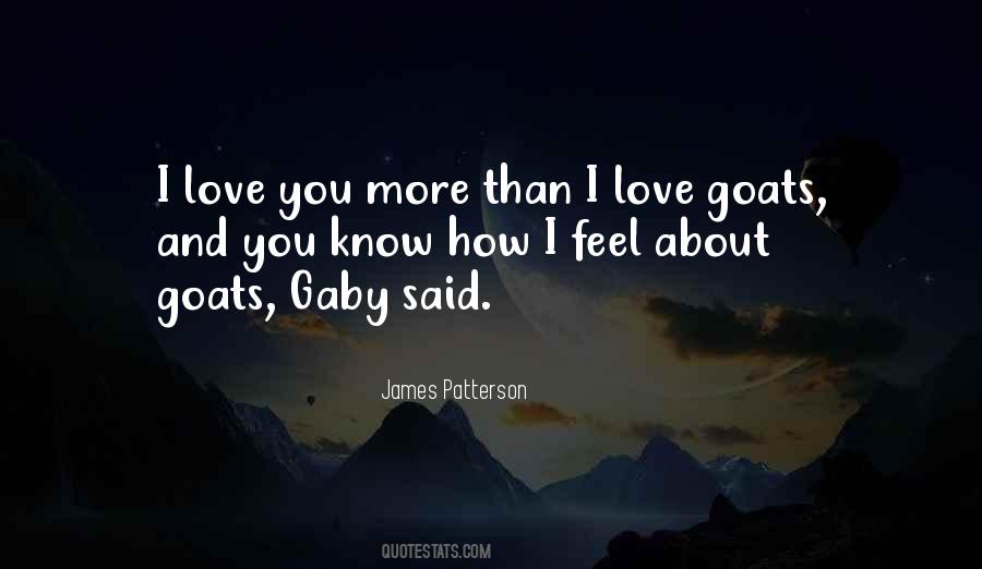 Quotes About I Love You More Than #978341