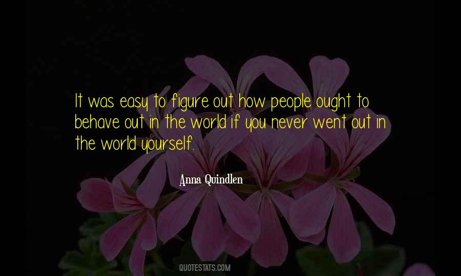 Out In The World Quotes #1013560