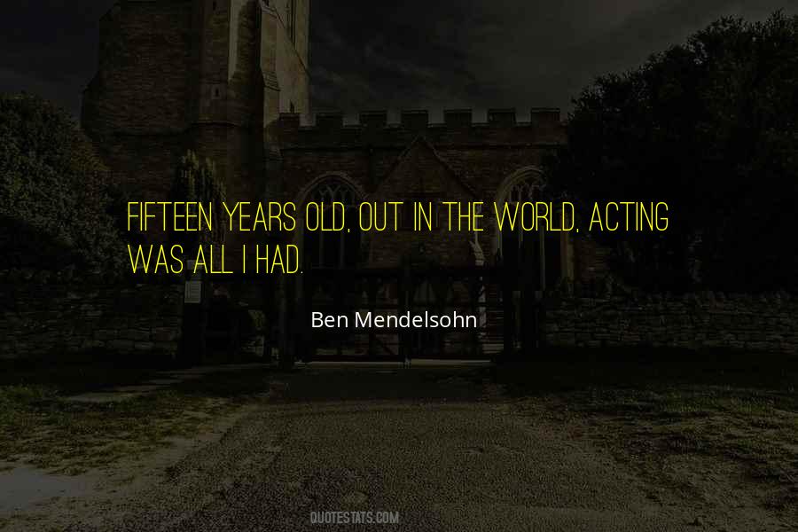 Out In The World Quotes #1337728