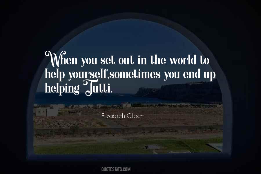 Out In The World Quotes #1351297