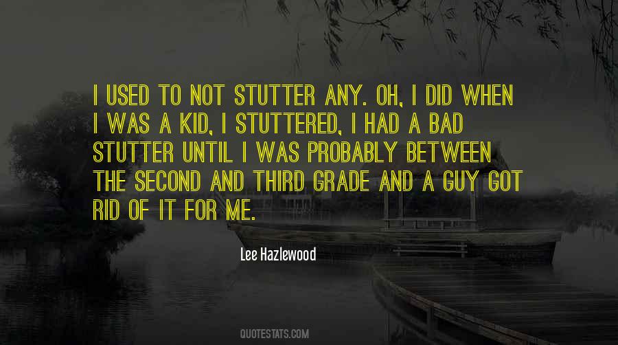 Quotes About Third Grade #1667797