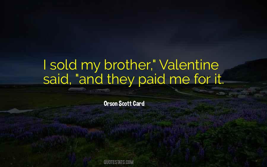 Quotes About My Brother #1822652