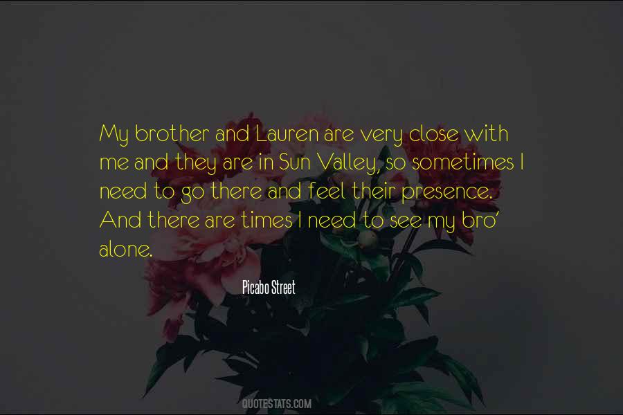 Quotes About My Brother #1823790