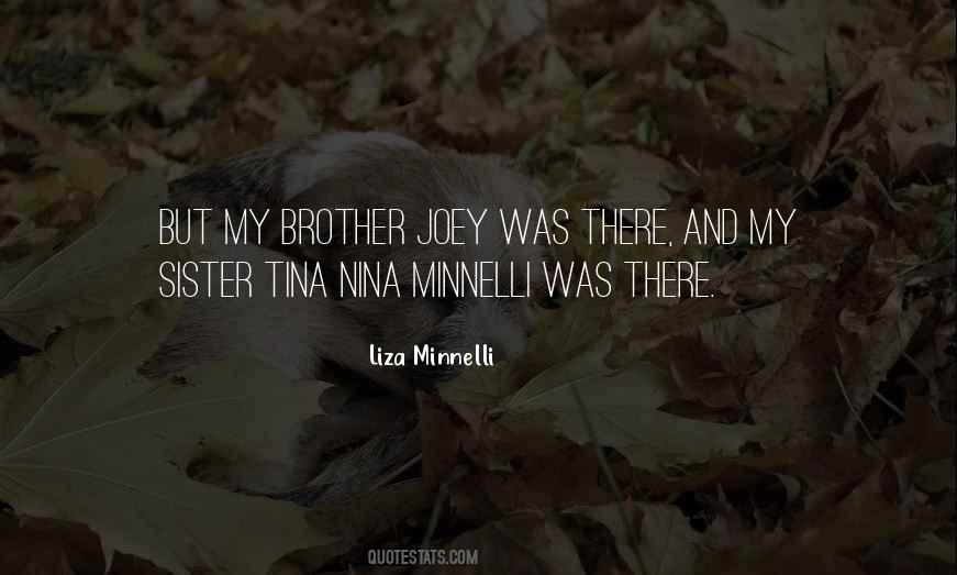 Quotes About My Brother #1863667