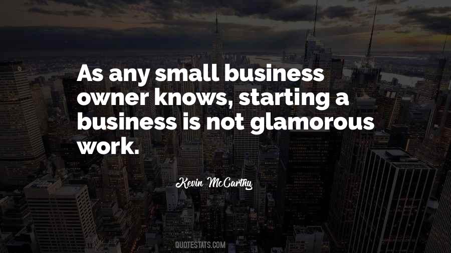 Quotes About Starting A Business #1547186