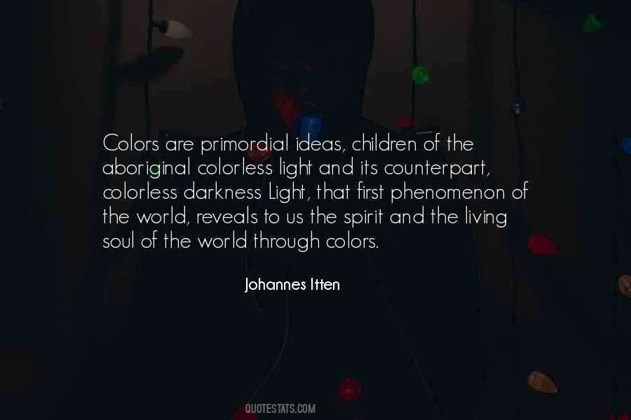 Quotes About A Colorless World #1322409