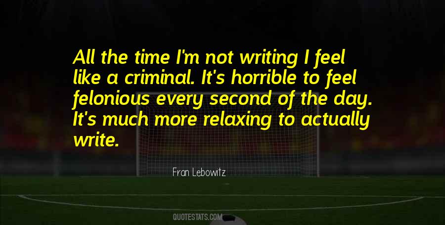 Quotes About Not Writing #13127