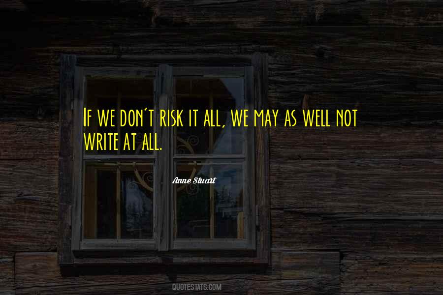 Quotes About Not Writing #24325