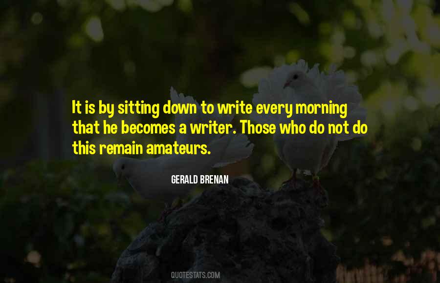Quotes About Not Writing #6065