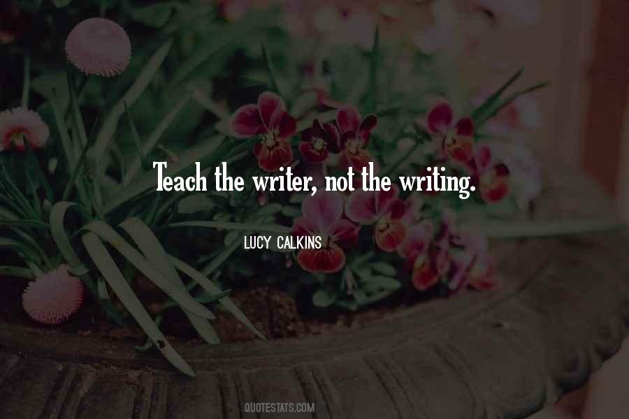 Quotes About Not Writing #7076