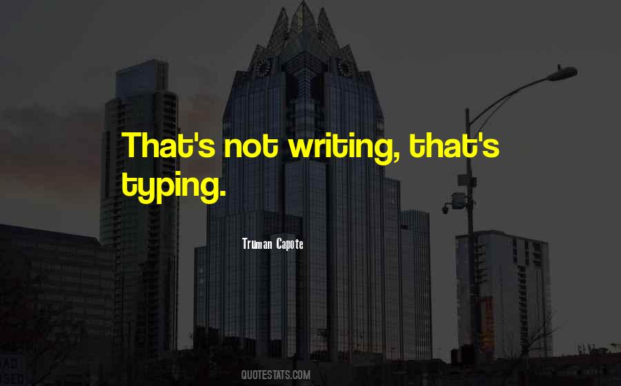Quotes About Not Writing #8827