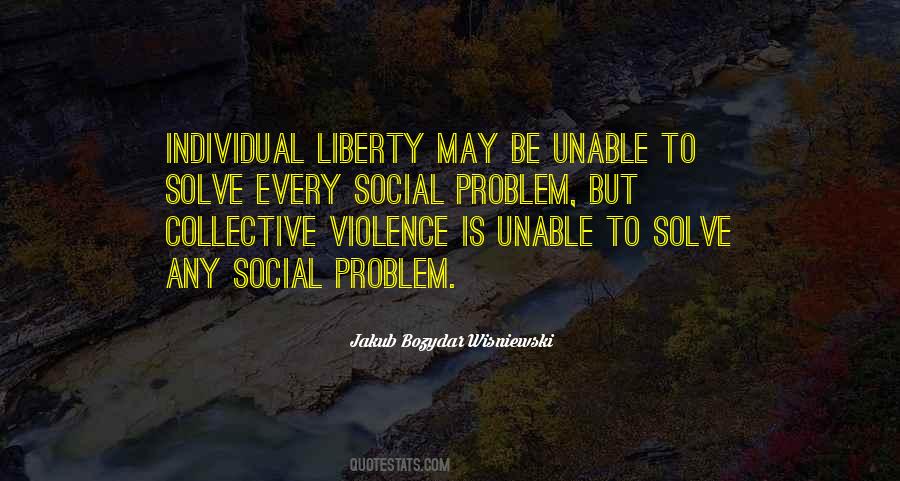 Society Problem Quotes #825347