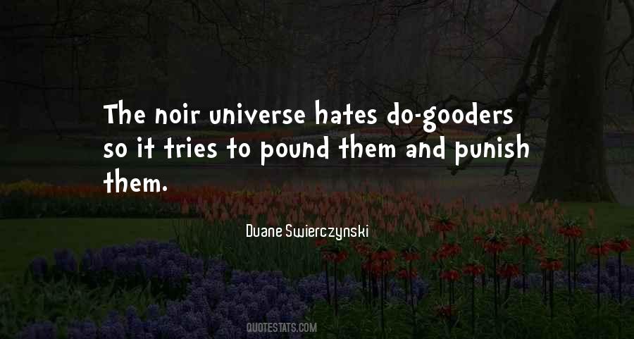 Quotes About Do Gooders #303182