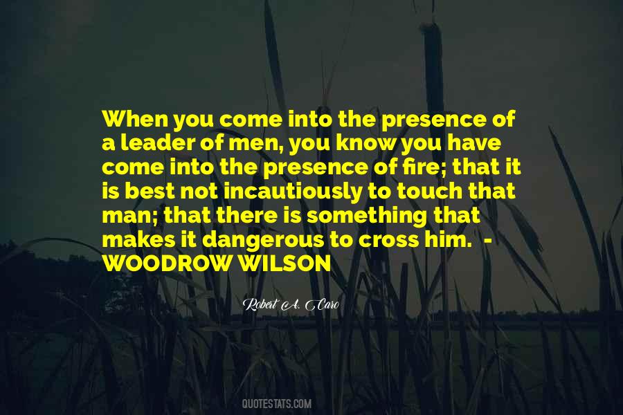 Quotes About Dangerous Man #128781