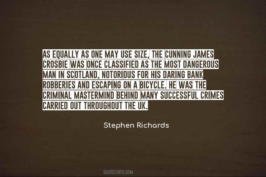Quotes About Dangerous Man #1372250