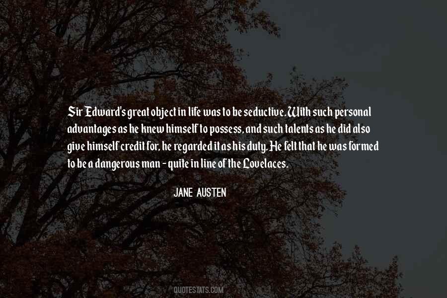 Quotes About Dangerous Man #1378486